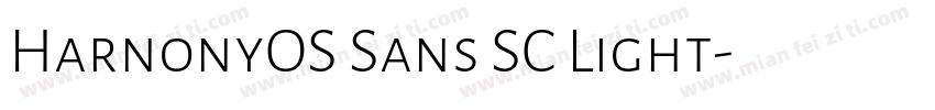 HarnonyOS Sans SC Light字体转换